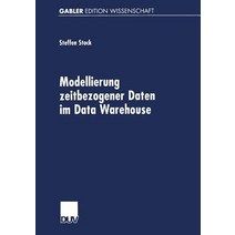 Modellierung Zeitbezogener Daten Im Data Warehouse Paperback, Deutscher Universitatsverlag