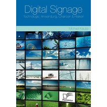 Digital Signage: Technologie Anwendung Chancen & Risiken Paperback, Diplomica Verlag Gmbh
