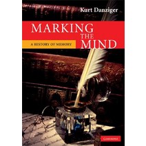 Marking the Mind: A History of Memory Paperback, Cambridge University Press
