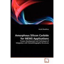 Amorphous Silicon Carbide for Mems Applications Paperback, VDM Verlag
