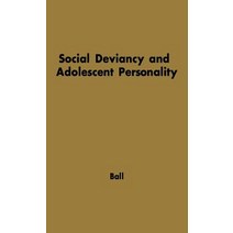 Social Deviancy and Adolescent Personality: An Analytical Study with the MMPI Hardcover, Greenwood
