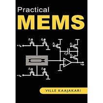 Practical Mems: Design of Microsystems Accelerometers Gyroscopes RF Mems Optical Mems and Microfluidic Systems Hardcover, Small Gear Publishing