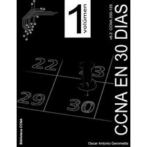 CCNA R&s En 30 Dias V6.2: Volumen 1 Paperback, Createspace Independent Publishing Platform
