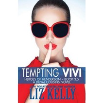 Tempting Vivi: Heroes of Henderson a Duval Cousins Novel Paperback, Kelly Girl Productions