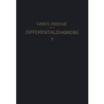 Differentialdiagnose: Anhand Von 317 Genau Besprochenen Krankheitsfallen Lehrbuchmassig Dargestellt. Zweiter Band Paperback, Springer