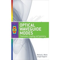 Optical Waveguide Modes: Polarization Coupling and Symmetry Hardcover, McGraw-Hill Education