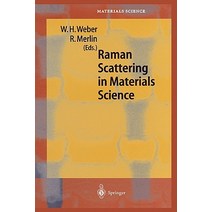 Raman Scattering in Materials Science Paperback, Springer