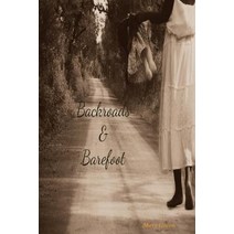 Backroads and Barefoot Paperback, Lulu.com