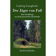 Der Jager Von Fall Hardcover, Hofenberg