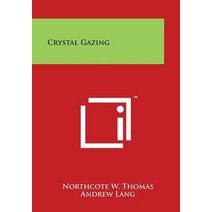Crystal Gazing Paperback, Literary Licensing, LLC
