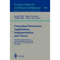 Conceptual Structures: Applications Implementation and Theory: Third International Conference on Conc..., Springer