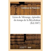 Leon de Merange Episodes Du Temps de la Revolution, Hachette Livre - Bnf