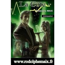 La Cote, Rodolphe Maix