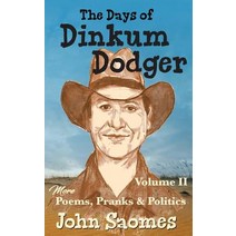 The Days of Dinkum Dodger (Volume 2) Paperback, Inspire Point Publishing