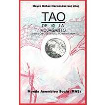 Tao de la Vojaĝantoj: Dek Ses ĉinaj Legendoj Kaj Infanrakontoj Paperback, Monda Asembleo Socia
