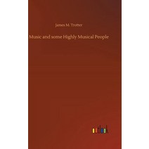 Music and Some Highly Musical People Hardcover, Outlook Verlag