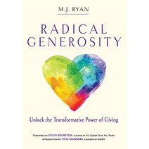 Radical Generosity: Unlock the Transformative Power of Giving Paperback, Conari Press