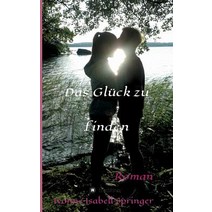 Das Gluck Zu Finden Paperback, Tredition Gmbh