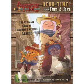 Heo Time With Finn & Jake: The Ultimate Guide to Becoming a Genuine Legend, Insight Editions/Incedibuilds