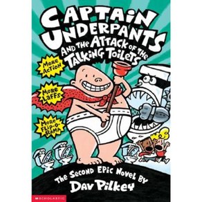 Captain Undepants and the Attack of the Talking Toilets Papeback, Scholastic