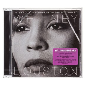 WHITNEY HOUSTON / I WISH YOU LOVE : MORE FROM THE BODYGUARD EU수입반, 1CD