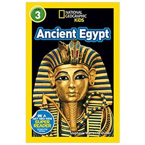 National Geogaphic Kids Reades : Ancient Egypt L3, NationalGeogaphicSociety