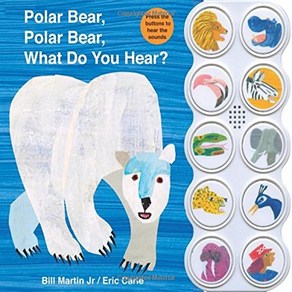 Polar Bear Polar Bear What Do You Hear?