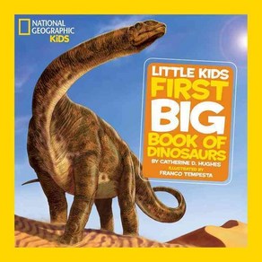 National Geographic Little Kids First Big Book of Dinosaurs Hardcover