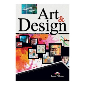 CAREERPATHS : ART & DESIGN 직무영어 예술 디자인 계열, Expess Publishing