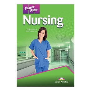 CAREERPATHS : NURSING 직무영어 간호 관련 계열, Expess Publishing