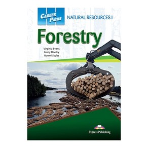 CAREERPATHS : NATURAL RESOURCES 1 FORESTRY 직무영어 산림자원 관련 계열, Expess Publishing