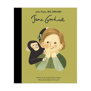 Little People Big Deams : Jane Goodall, FancesLincolnPublishesLtd