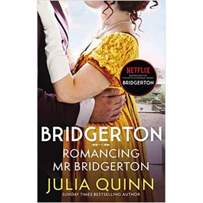 Bridgerton : Romancing Mr Bridgerton