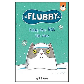 Flubby : Flubby Does Not Like Snow