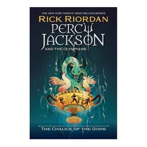 Percy Jackson and the Olympians: The Chalice of the Gods