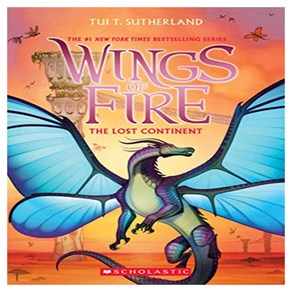 The Lost Continent (Wings of Fie Book 11):, Scholastic Pess