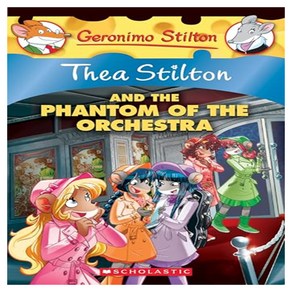 Geronimo Thea Stilton 29 : The Phantom of the Orchestra