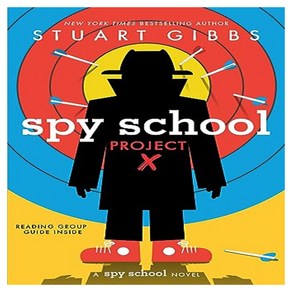 Spy School Poject X, Simon & Schuste Books fo Y..