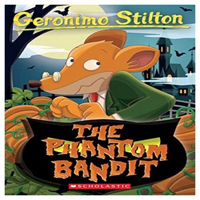 Geonimo Stilton 70 : The Phantom Bandit, Scholastic US