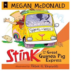 Stink 04 : Stink and the Geat Guinea Pig Expess, Candlewick Pess