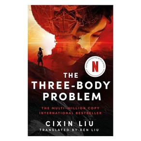 The Thee-Body Poblem:Soon to be a majo Netflix seies, Bloomsbuy Publishing PLC