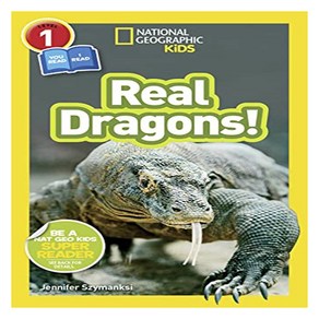 National Geographic Kids Readers Level 1 : Real Dragons!