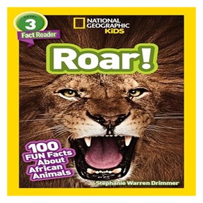 National Geographic Kids Readers Level 3 : Roar!