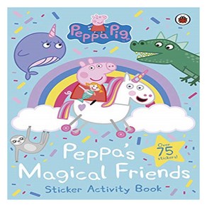 Peppa Pig: Peppa's Magical Fiends Sticke Activity, LADYBIRD BOOKS, 9780241412060, Peppa Pig