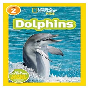 National Geogaphic Kids Reades Level 2 : Dolphins