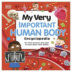 My Very Important Human Body Encyclopedia