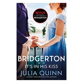 Bridgerton 07 : It's in His Kiss