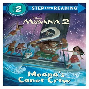 Step into Reading 2 Disney Moana 2: Moanas Canoe Cew, Step Into Reading Step 2: Moan, Random House Disney