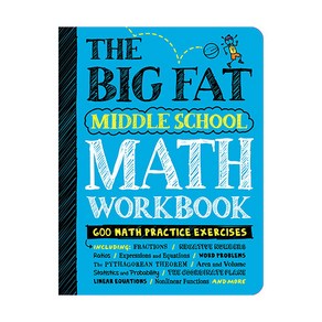 The Big Fat Middle School Math Wokbook : 600 Math Pactice Execises, WokmanPublishing