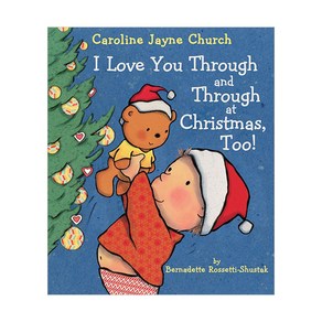 I Love You Though and Though at Chistmas Too!, Catwheel Books